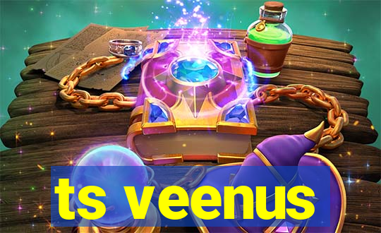 ts veenus